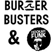 Burger Busters & Hookahfunk